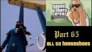 GTA: San Andreas DE - All 50 Horseshoe Location - Full Platinum Trophy Walkthrough - Part 65