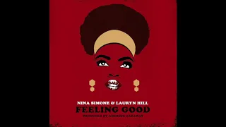 Nina Simone & Lauryn Hill - Feeling Good (Prod. Amerigo Gazaway)