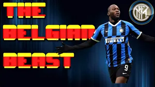 Romelu Lukaku | The Belgian Beast | Inter & Belgium Goals, Skills & Assists