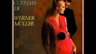 WERNER MULLER - LAS CUERDAS DE... (1970) LP