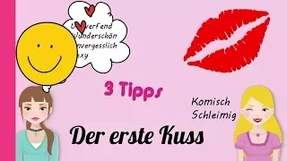 Der erste Kuss 💏💕/ besser küssen / küssen lernen! // 3Tipps für starke Mädchen