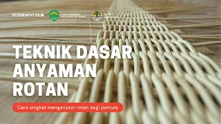 Anyaman Rotan | Teknik Dasar Anyaman Rotan