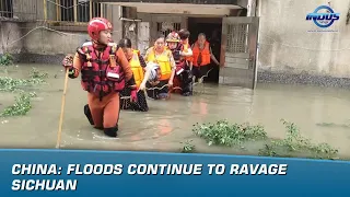 China: Floods continue to ravage Sichuan | News Bulletin | Indus News
