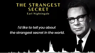 The Strangest Secret by Earl Nightingale with Full Text Transcript (Daily Listening)