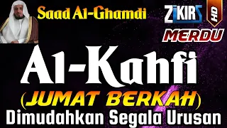 SURAH AL-KAHFI FULL BY SYEIKH SAAD AL-GHAMDI | JUMAT BERKAH