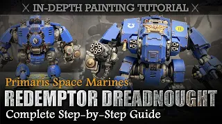 How to Paint a Space Marine Primaris 'Redemptor Dreadnaught' Miniature Model Making *Warhammer 40k*