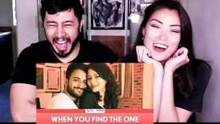 FILTERCOPY: WHEN YOU FIND THE ONE | Reaction w/ Alazay!