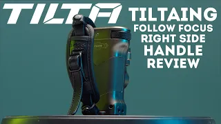 TILTA handle review for Nucleus Nano right side Tiltaing advanced follow focus