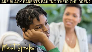 Are Black Parents Failing Their Children | Are Parents to Blame? | Kids Raising Kids | Toxic Parents