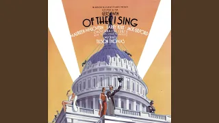 Of Thee I Sing: Of Thee I Sing (Reprise)