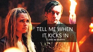 Clarke & Murphy | Tell me when it kicks in