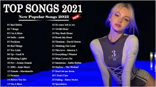 2021 New Songs (Latest English Songs 2021) ❤ Best English Songs 2021 ❤ Pop Music 2021