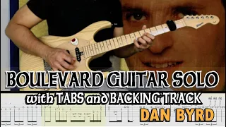 DAN BYRD | BOULEVARD GUITAR SOLO with GUITAR PRO 7 TABS and BACKING TRACK | ALVIN DE LEON (2020)