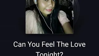 Can you feel the love Tonight cover by Ms. Crisle