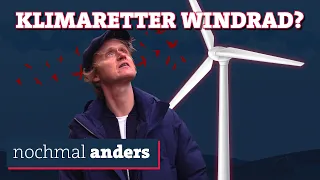 Klima retten mit Windenergie? | nochmalanders mit Pierre M. Krause