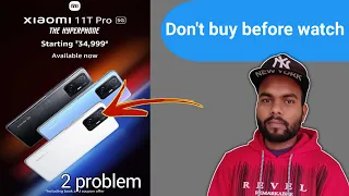 Xiaomi 11t pro 5g is here... But two problem🤔? Don't buy before watch