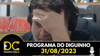 Programa do Diguinho - 31/08/2023