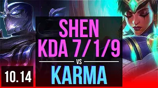 SHEN vs KARMA (TOP) | KDA 7/1/9, 700+ games, 2 early solo kills | EUW Master | v10.14
