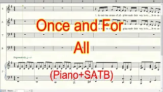 Once and For All | Piano + SATB