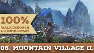 Tomb Raider 2013 Walkthrough [1440p] (100% Completion,Hard) part 6 MOUNTAIN VILLAGE - SECOND VISIT