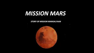 Mission Mars - The Story of Mission Mangalyaan