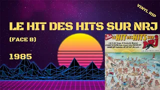 Le Hit Des Hits Sur NRJ (Face B) (1985)