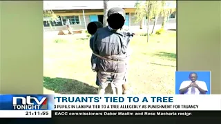 Laikipia: DCI to investigate 2 teachers where 3 pupils were tied to a tree as punishment for truancy