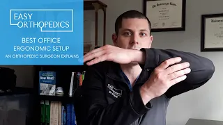 Best Office Ergonomic Setup, an Orthopedic Surgeon Explains