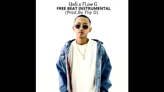 🔴 Unli - FLOW G ( free beat Instrumental )