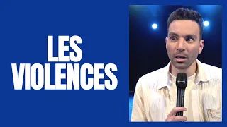 Les violences - La semaine de Naïm