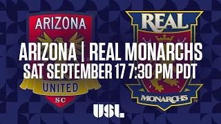 WATCH LIVE: Arizona United SC vs Real Monarchs SLC 9-17-16