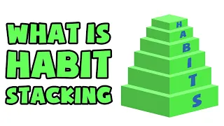 What is Habit Stacking | Explained in 2 min