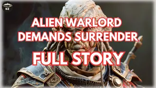 Alien Warlord Demands Surrender, Human Commander's Reply Shocks Everyone! | Best HFY Stories