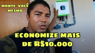 MONTE VOCÊ MESMO SEU SISTEMA SOLAR, +DE R$15MIL DE ECONOMIA [FAÇA ISSO ANTES QUE APAGUEM ESSE VIDEO]