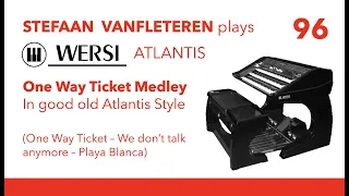 One Way Ticket Medley - Stefaan Vanfleteren / Wersi Atlantis