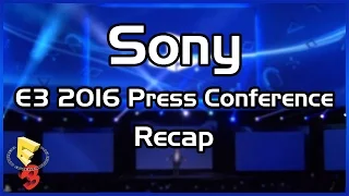 E3 2016 | Sony Press Conference Recap