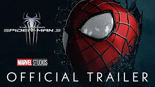 THE AMAZING SPIDER MAN 3 | OFFICIAL TRAILER | 2024 | Andrew Garfield | Emma Stone.