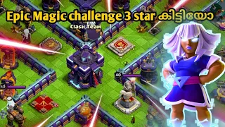 easily 3 star epic magic challenge 🥰🥰🥰 | Ajith010 Gaming | Clash of clans malayalam | Coc Malayalam