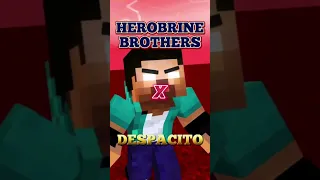 Herobrine Brothers X Despacito [ Despacito Edit ] #zakiexdgaming #despacito #shorts