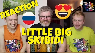 LITTLE BIG - SKIBIDI - Reaction