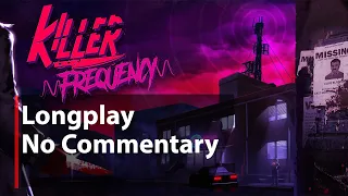 Killer Frequency | Full Game | No Commentary