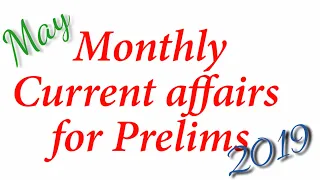 May 2019 Monthly Current affairs For Psc Prelims