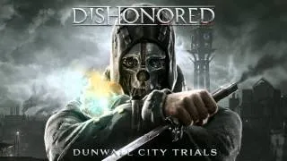 Dishonored OST - Honor for All (End Credits)