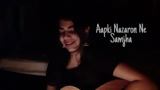 Aapki Nazaron Ne Samjha Cover| Rashim Anand