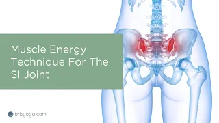 Muscle Energy Technique For The SI Joint