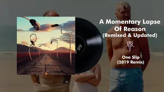 Pink Floyd - One Slip (2019 Remix)