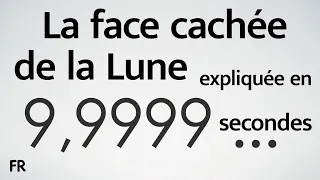 La face cachée de la Lune expliquée en 10 secondes