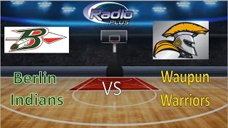 Berlin at Waupun Girls/Boys Doubleheader (2.1.24)