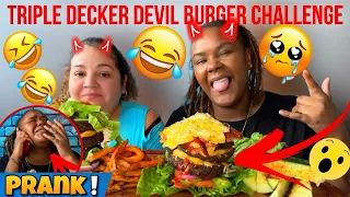 EPIC PRANK | TRIPLE DECKER DEVIL BURGER CHALLENGE BY @Getlitwitmoe & @m.msquadd2.043