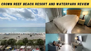 Crown Reef Beach Resort and Waterpark Review